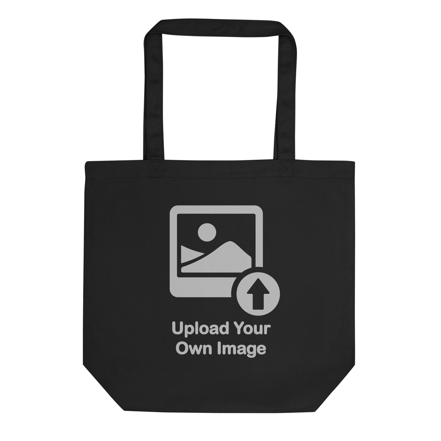 Personalize It Upload your own Image Eco Tote Bag