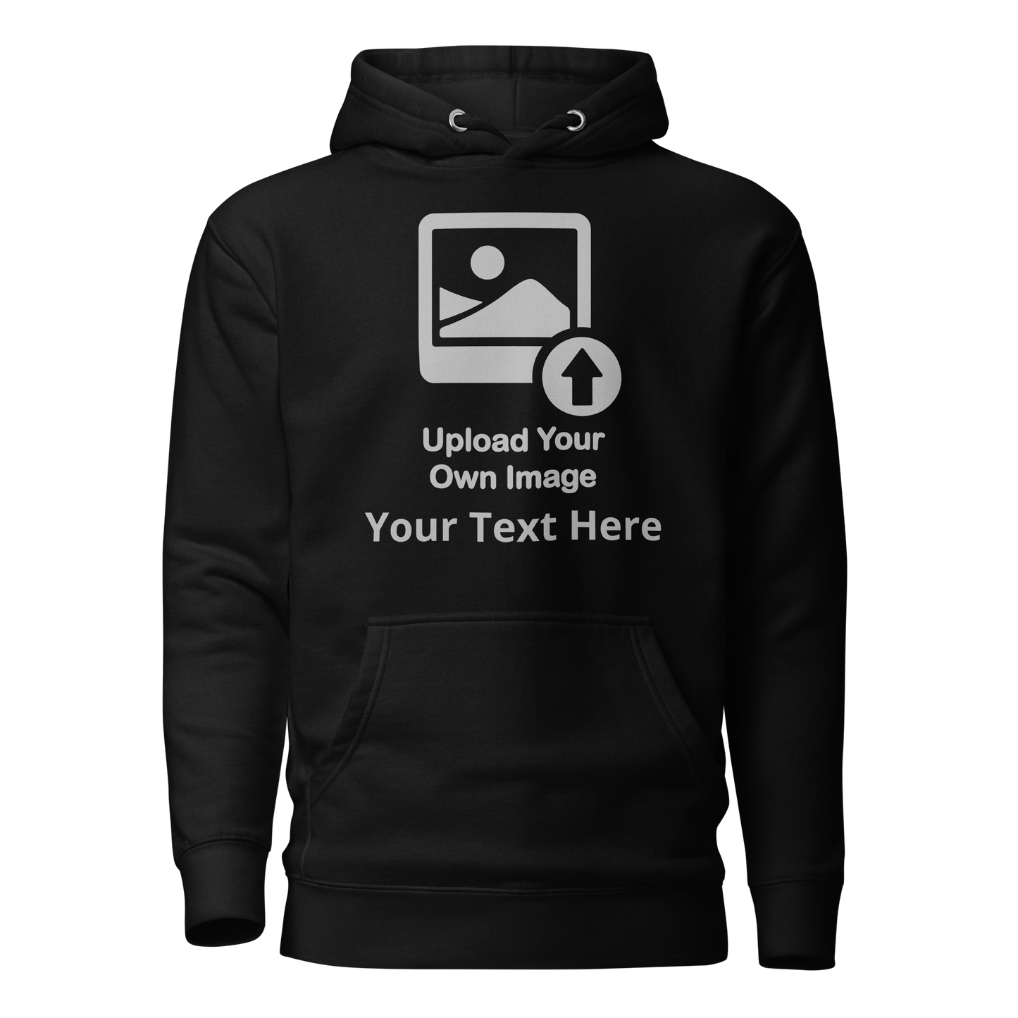 Personalize It Add Your Own Image and Text Unisex Hoodie