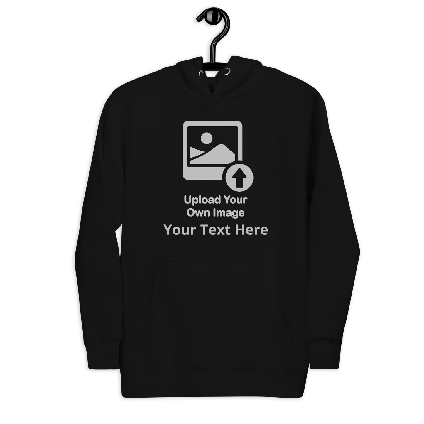 Personalize It Add Your Own Image and Text Unisex Hoodie