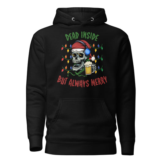 Dead Inside But Always Merry Adult Unisex Hoodie Sweater