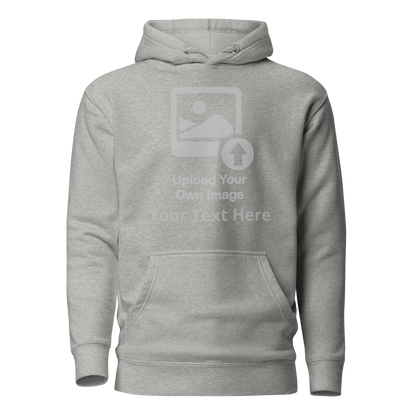 Personalize It Add Your Own Image and Text Unisex Hoodie