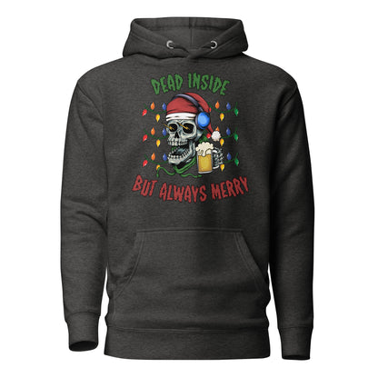 Dead Inside But Always Merry Adult Unisex Hoodie Sweater