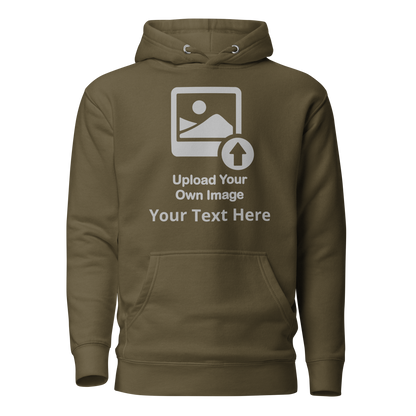 Personalize It Add Your Own Image and Text Unisex Hoodie