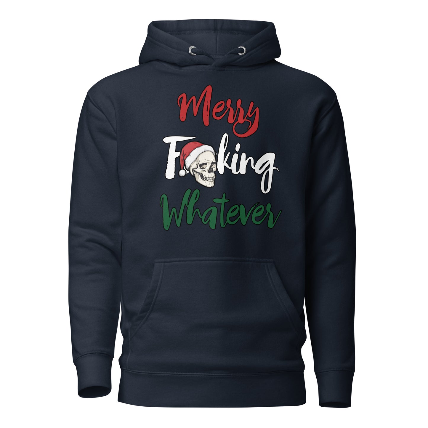 Merry F**king Whatever Christmas Unisex Adult Hoodie