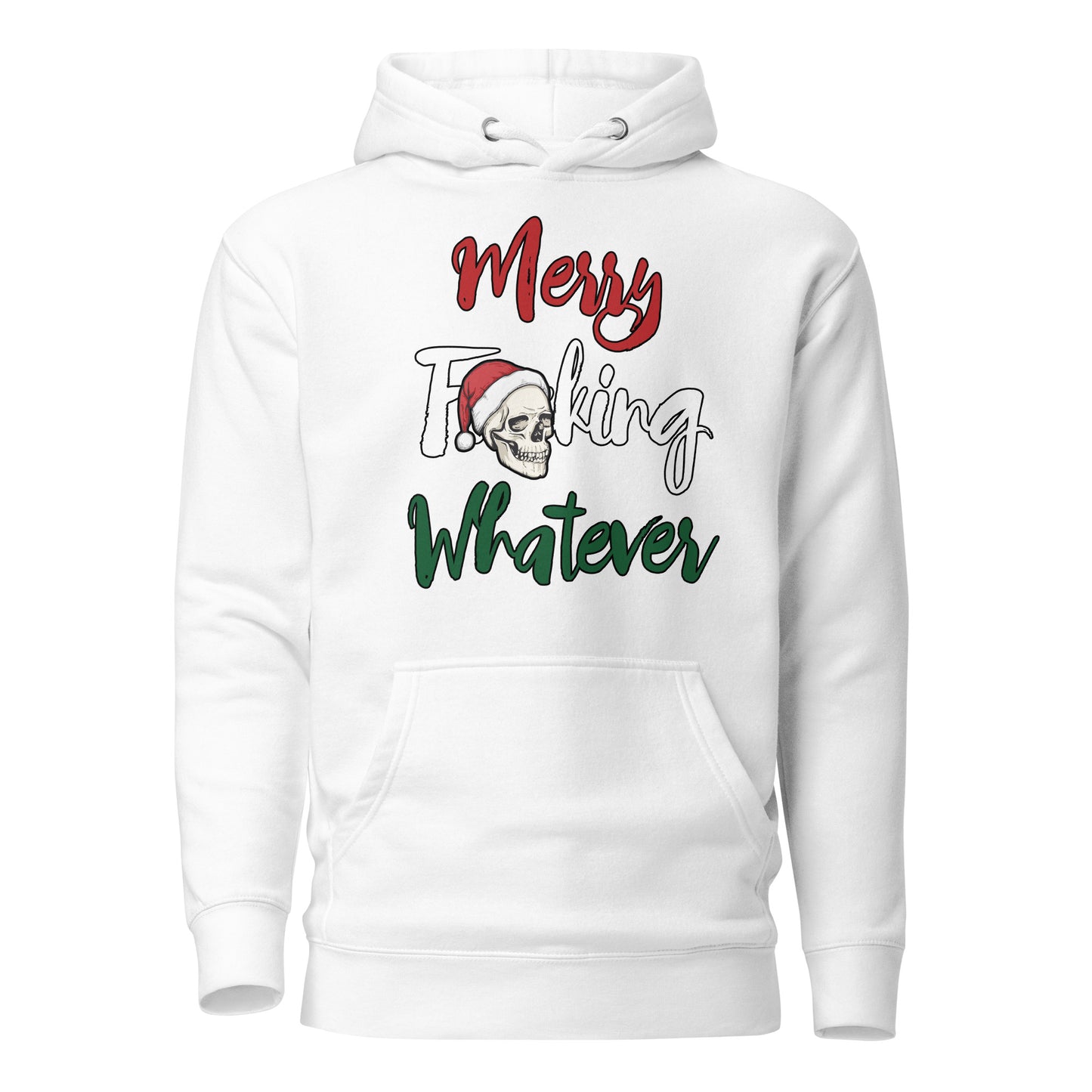 Merry F**king Whatever Christmas Unisex Adult Hoodie