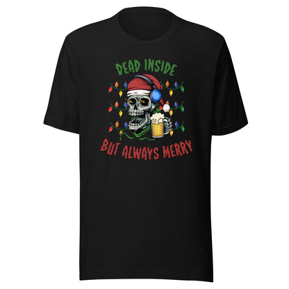 Dead Inside But Always Merry Christmas Unisex Adult T-Shirt