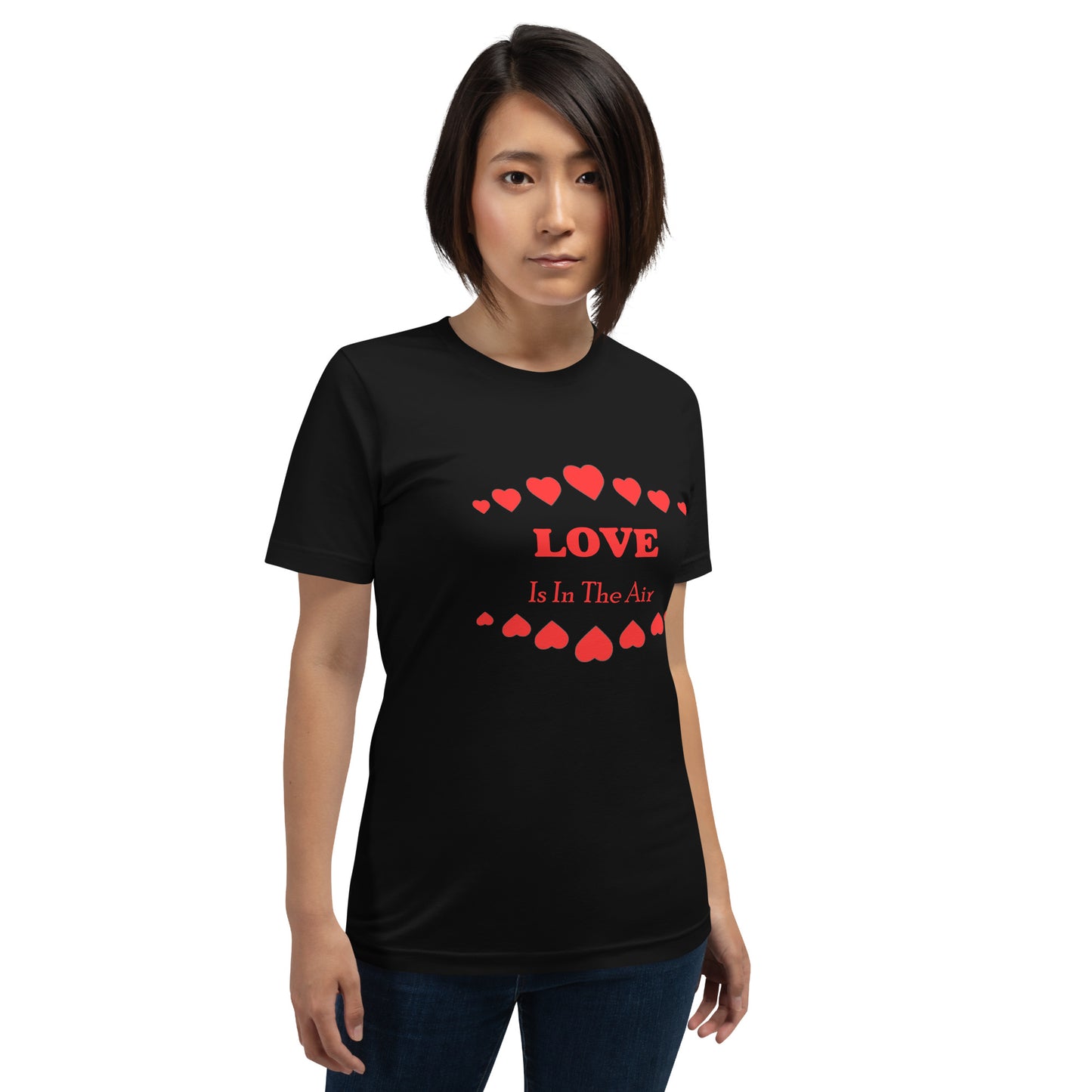 Love Is In The Air T-shirt