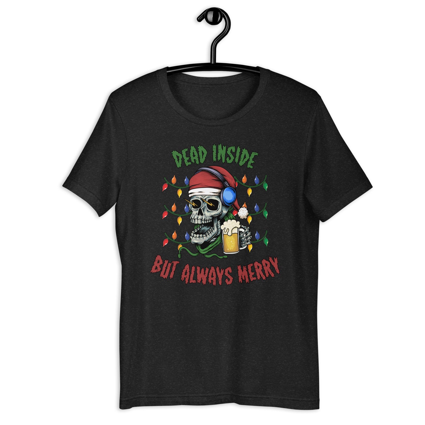 Dead Inside But Always Merry Christmas Unisex Adult T-Shirt