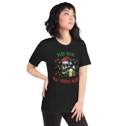 Dead Inside But Always Merry Christmas Unisex Adult T-Shirt