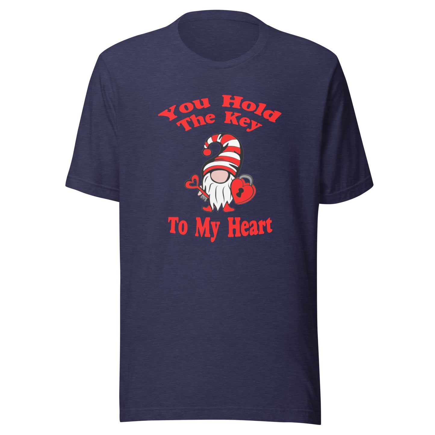 You Hold The Key To My Heart T- shirt