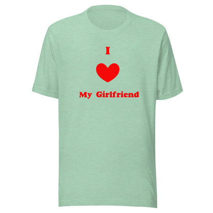 I Heart My Girlfriend T-shirt