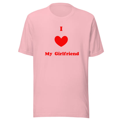 I Heart My Girlfriend T-shirt