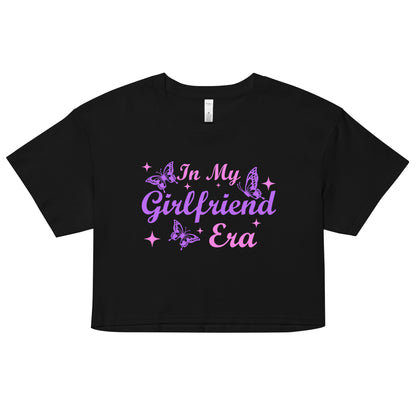 In my Girlfriend Era Women’s Crop Top T-Shirt